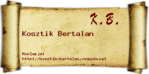 Kosztik Bertalan névjegykártya